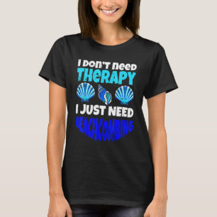 Camiseta No necesito terapia, solo necesito playa de petanc