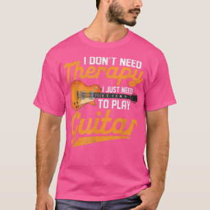 Camiseta No Necesito Terapia Solo Necesito Tocar Guitarra P