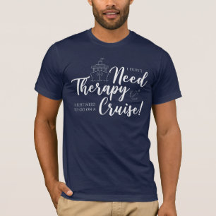 Camiseta No necesito terapia solo necesito un crucero náuti