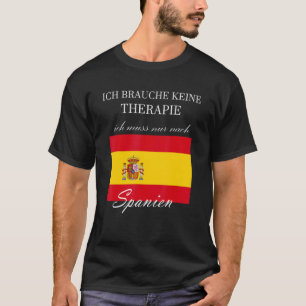 Camiseta No Necesito Terapia Solo Para España
