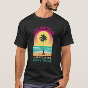 Camiseta No necesito terapia Venecia Beach Ocean California