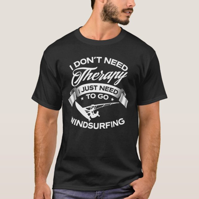 Camiseta No necesito terapia Windsurfing (Anverso)
