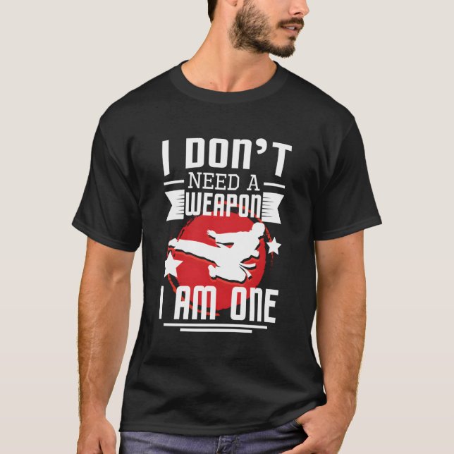 Camiseta No Necesito Un Arma Soy Un Combatiente De Karate M (Anverso)