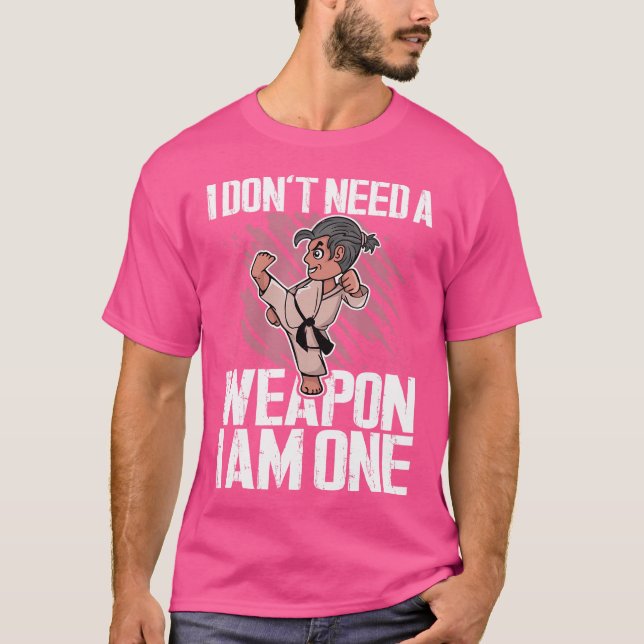 Camiseta No Necesito Un Arma, Soy Un Karate De Artes Marcia (Anverso)