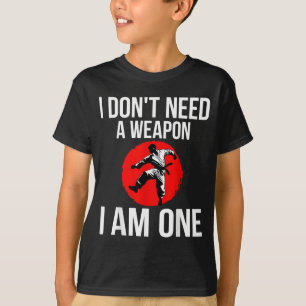 Camiseta No Necesito un Arma Uno - Artes Marciales Taekwond