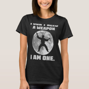 Camiseta No necesito un arma Yo soy un Chica de chicos de k