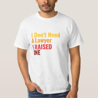 Camiseta No necesito un *, crié a uno