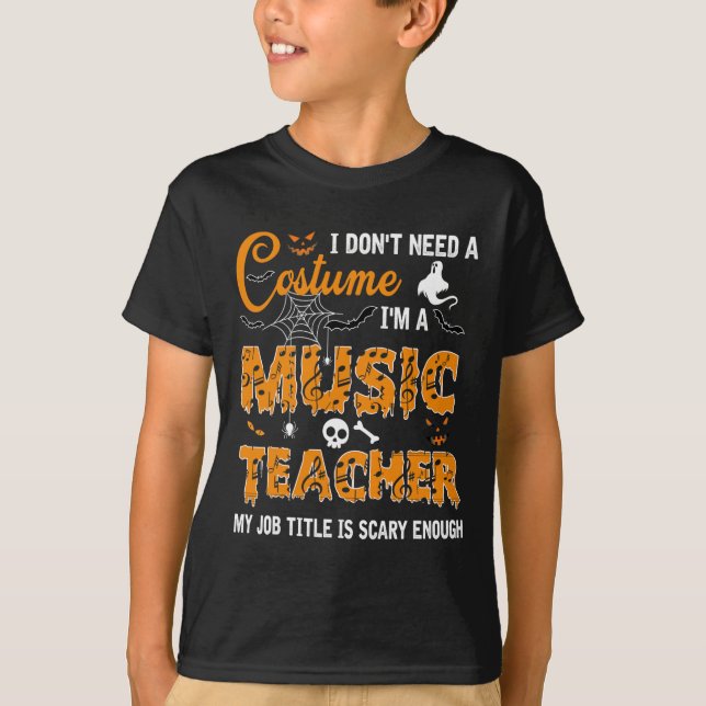 Camiseta No necesito un disfraz, soy profesor de música Hal (Anverso)
