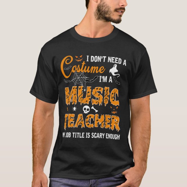 Camiseta No necesito un disfraz, soy profesor de música Hal (Anverso)