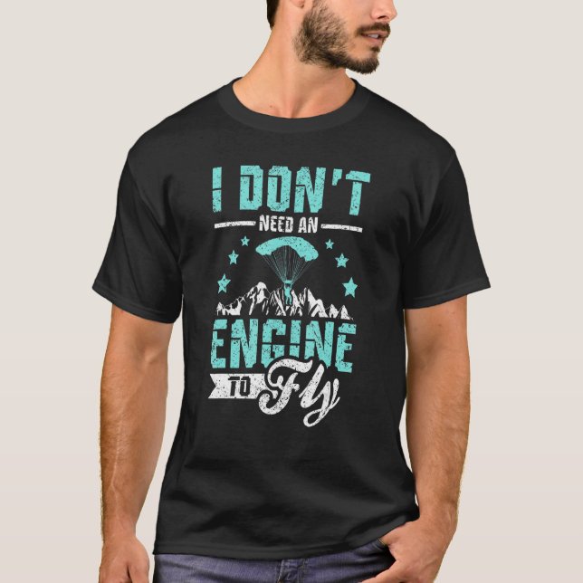 Camiseta No necesito un motor para volar Parapente (Anverso)