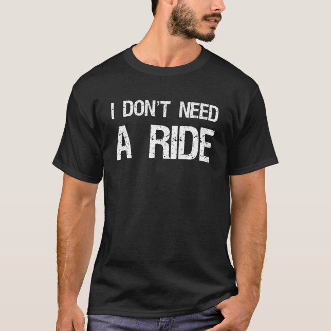 Camiseta No necesito un paseo (Anverso)