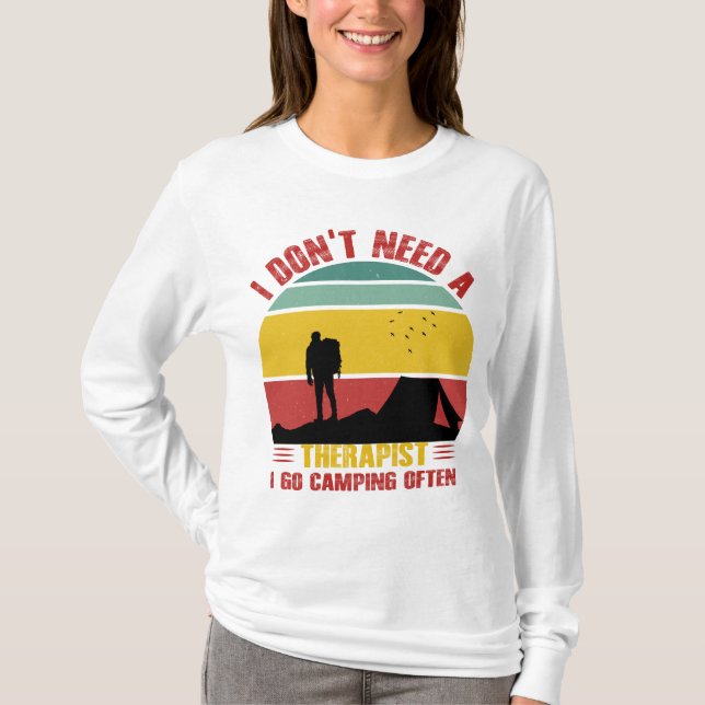 CAMISETA NO NECESITO UN TERAPISTA, VOY A CAMPING A MENUDO (Anverso)