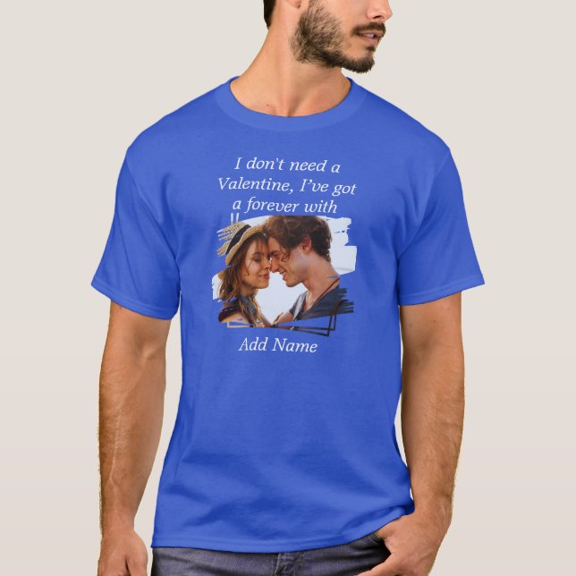 Camiseta No necesito una foto de Personalizado de San Valen (Anverso)