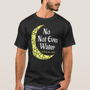 Camiseta No, ni siquiera agua, mi primer clásico de Ramadan