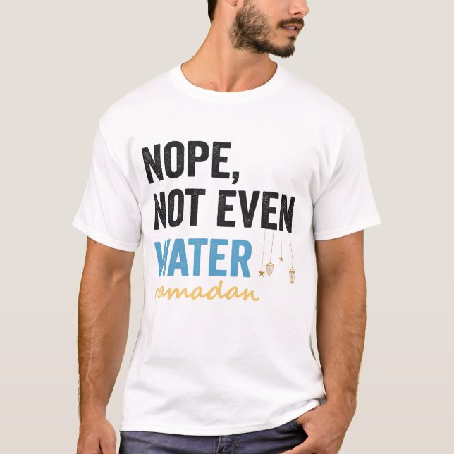Camiseta No, ni siquiera el regalo del mes del Ramadán grac (Anverso)