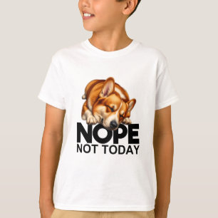Camiseta No, no es Corgi de hoy