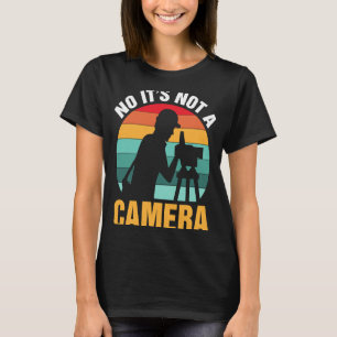 Camiseta No, no es un monitor de cámara