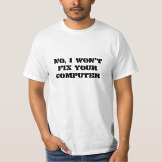 Camiseta No, no fijaré su ordenador