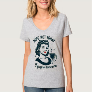 Camiseta No, No Hoy Cita Del Café Retro