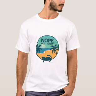 Camiseta no, no hoy gato diseño para amantes de los gatos