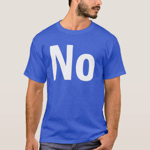 Camiseta No no ningún