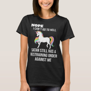 Camiseta No, no puedo ir al infierno, satan todavía tiene u