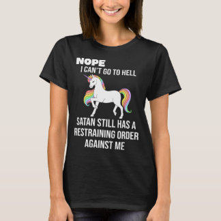 Camiseta No, no puedo ir al infierno, satan todavía tiene u