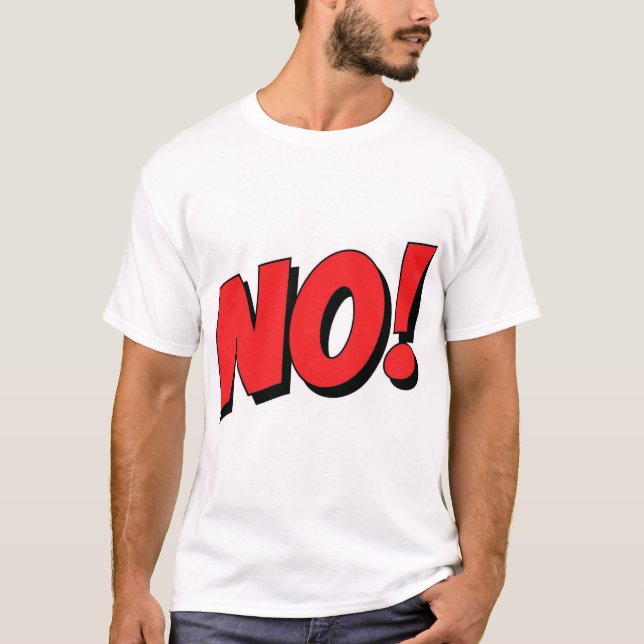 Camiseta ¡NO! ¡No Va a Suceder! (Anverso)