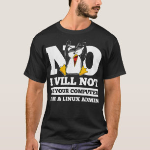 Camiseta No, no voy a usar su ordenador para codificar y