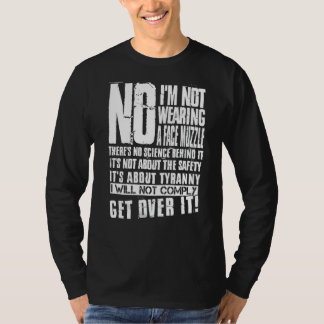 Camiseta No, no voy a usar un bozal cardíaco, no hay cienci