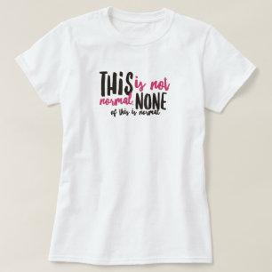 Camiseta no normal