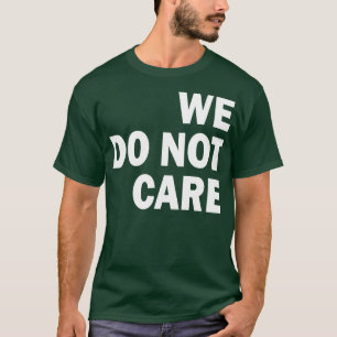 Camiseta no nos importa