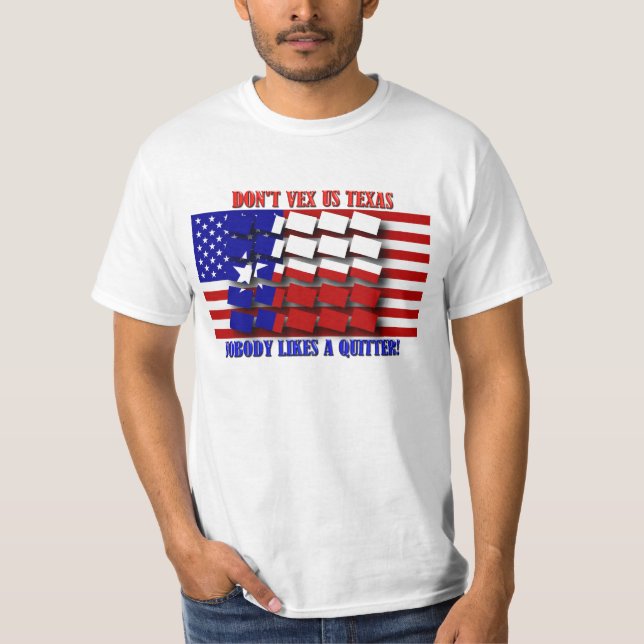 Camiseta No nos vengan a Texas - a nadie le gusta salir de  (Anverso)