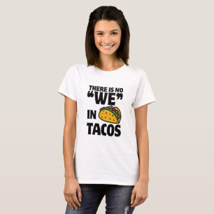 Camiseta No "nosotros" en Tacos