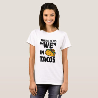 Camiseta No "nosotros" en Tacos