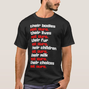 Camiseta No nuestra defensora de los derechos de los animal