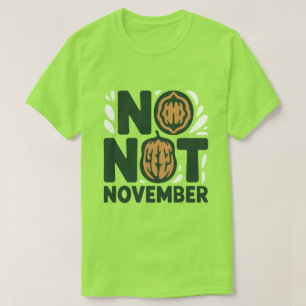 Camiseta No Nut November Divertido   Desafío de Internet de