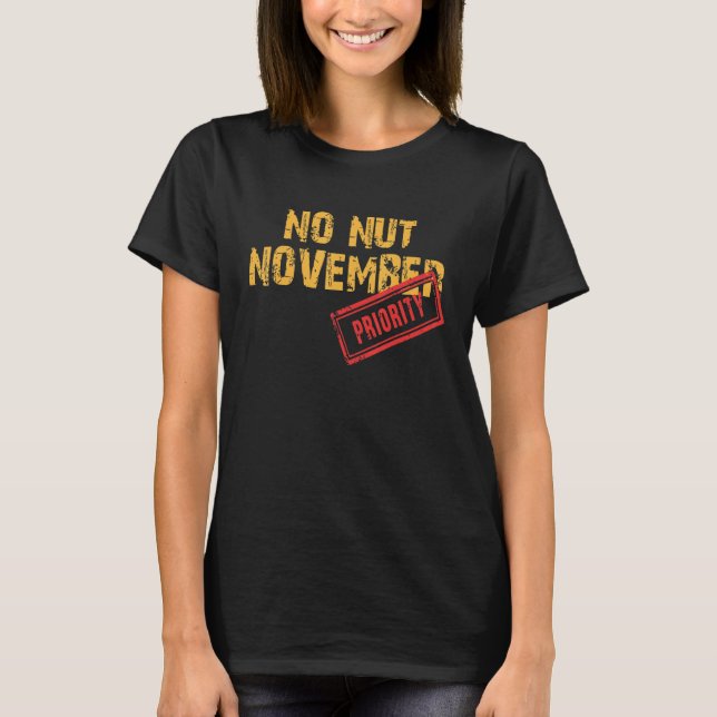 Camiseta No Nut November Stay Strong NNN  Meme 4 (Anverso)