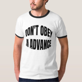 Camiseta No Obedezca Con Antelación