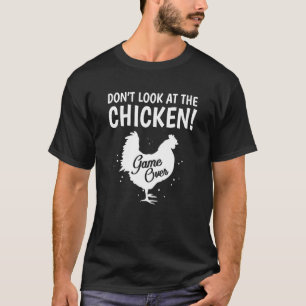 Camiseta No Observen El Juego De Pollos Sobre El Chiste Sar