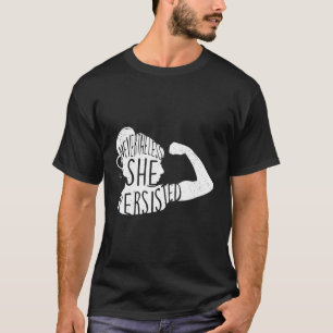 Camiseta No Obstante, Persistió A La Feminista