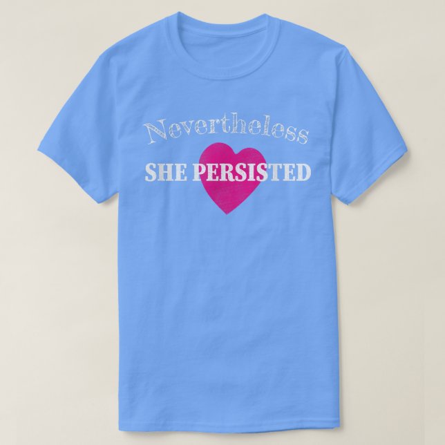 Camiseta No obstante, Persistió Al Feminismo Chicas Empower (Diseño del anverso)