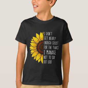 Camiseta No obtengo casi suficiente crédito por las cosas q