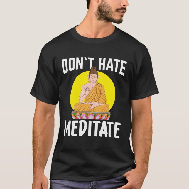 Camiseta No odiar Meditar el Buda 1 (Anverso)
