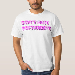 Camiseta No odie Masturbate