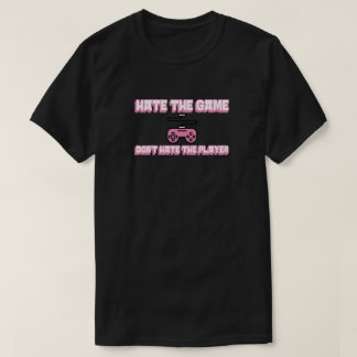 Camiseta No odies al jugador, odia el juego