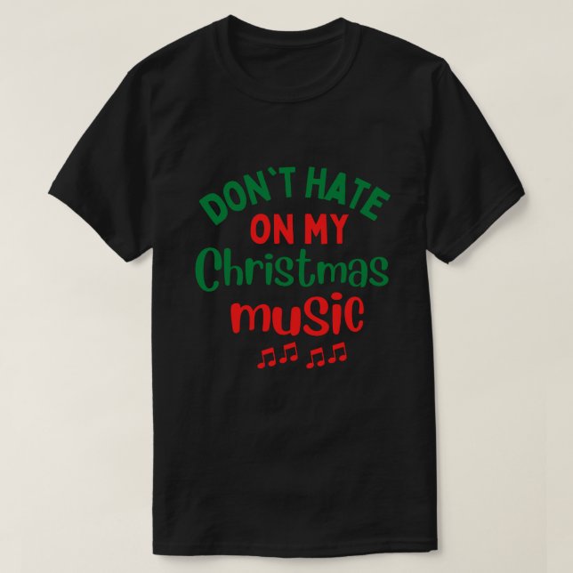 Camiseta No odies la música de mis Navidades (Diseño del anverso)