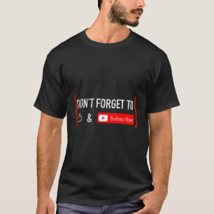 Camiseta No Olvide Gustar Y Suscribir Contenido De Vídeo C