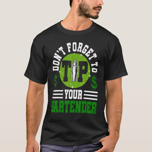 Camiseta No Olvide Sugerir Su Bartending De Bartender (Anverso)