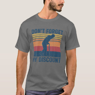 Camiseta No olviden a mis extras viejas y divertidas person